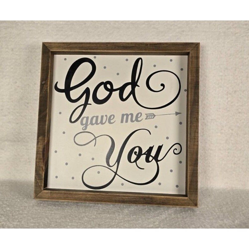 Hobby Lobby God Gave Me You Hobby Lobby Wall Art 10X10"